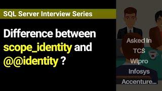 What is the difference between scope_identity and @@identity?