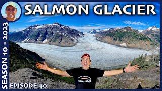 Hyder A Unique Town in Alaska Salmon Glacier and the Journey South - Season 10 2023 Episode 40