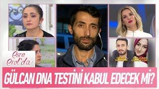 Sevgilisi Cemil Aslan ile kaçan Gülcan DNA testini kabul edecek mi? - Esra Erolda 17 Ekim 2018