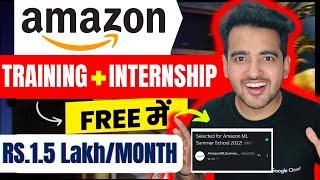 Amazon FREE Machine Learning Training + Internship Program  Amazon ML Summer School 2024