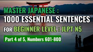 Shadowing Japanese 1000 Essential Sentences for Beginner  JLPT N5 Level Part 4 of 5