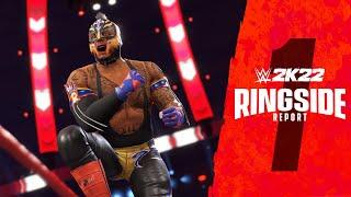 WWE 2K22 Ringside Report #1 Gameplay Deep Dive