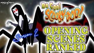 Be Cool Scooby-Doo - All Opening Scenes Ranked  Season 2  HQ