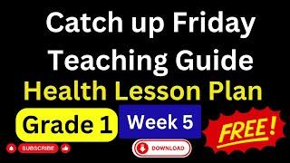 Catch up Friday Health Lesson Plan