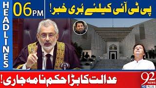 Bad News for Imran Khan  Chief Justice Big Order?  News Headlines 6 PM  92NewsHD