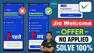 Jio Welcome Offer Not Applied Problem Solved Jio Welcome Offer Kaise Mangaye Jio 5G Kaise Use Kare