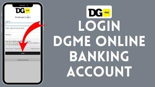 How to Login DGME Online Banking Account 2024  Sign In to DGME Online Banking Account