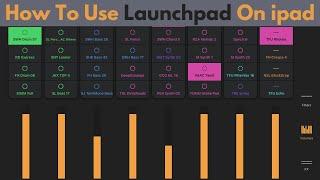 How To Use Launchpad On ipad