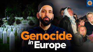 Srebrenica Massacre Explained Europe’s Muslim Genocide  Dr. Omar Suleiman