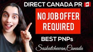 Direct Canada PR Options  SINP  Saskatchewan Canada 