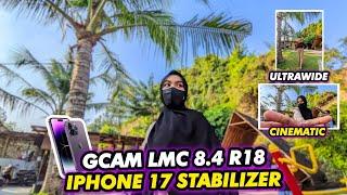 Super Clear‼️Config iPhone 17 Stabilizer Gcam Lmc 8.4 the photo results are this good