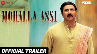 Mohalla Assi - Official Trailer 2018 Sunny Deol Sakshi Tanwar Ravi Kishan  Gaurav Sirish