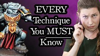 EVERY Miniature Painting Technique you must know and WHEN to use them