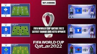 FIFA 19 WORLD CUP QATAR 2022 LATEST WORLD CUP SQUAD AND KITS UPDATE