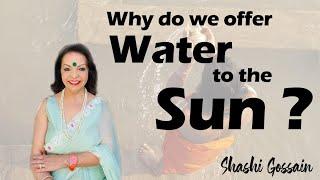 why do we offer water to the sun? Sun worship  Benefits of giving water to sun 