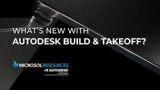 Whats New with Autodesk Build & Takeoff 2023?