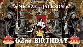 MICHAEL JACKSON  62nd BIRTHDAY Tribute . 2020