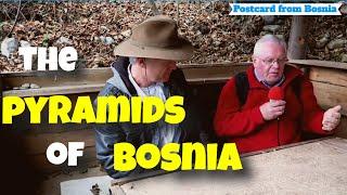 Discovering The Pyramids of Bosnia -  Dr Semir Osmanagić  Life in Bosnia #anenglishmaninthebalkans