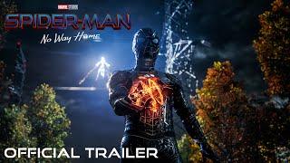 SPIDER-MAN NO WAY HOME - Official Trailer