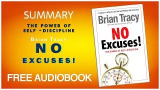 Summary of No Excuses by Brian Tracy  Free Audiobook