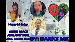 Happy birthday by Barat Mk Ta South Sudan South sudan Music