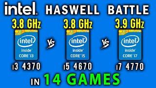 i3 4370  vs i5 4670 vs i7 4770 Haswell battle 2019 in 14 games