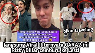 LANGSUNG VIRAL  GARA2 INI RIZKY BILLAR CEMBURU KE LESTI WARGA NET BERI KOMENTAR BEGINI