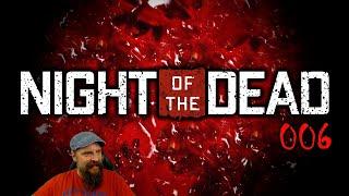 NIGHT OF THE DEAD deutsch  006 Das schreit nach Rache Dritte Nacht ... ️ german gameplay