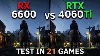 RX 6600 vs RTX 4060 Ti  Test In 21 Games at 1080p  2023