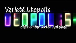 Varieté Utopolis    Trailer