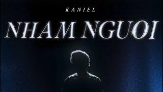 Kaniel - Nhầm Người  OFFICIAL AUDIO