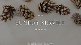 Harvest Festival  CSI Christ Church Mavelikara  3rd December 2023  Sunday Live Service