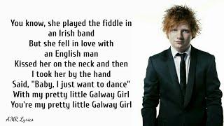 Ed Sheeran  Galway Girl Lyrics