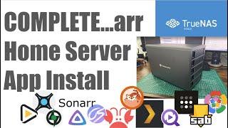 2024 - COMPLETE Truenas Scale App Install  Home Lab Walkthrough radarr sonarr lidarr homearr