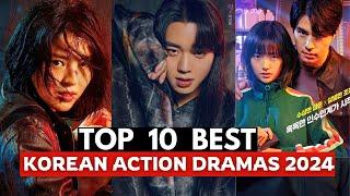 Top 10 Best Korean Action Series of 2024 so far  Best Korean Action Drama of 2024