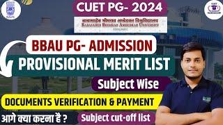 CUET PG-2024 BBAU PG-1st Provisionally list OutCut-off List update Payment & Verification process