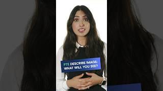 PTE Describe Image - What you will see on Test Day #pte #ptedescribeimage