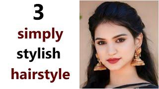 3 Simply Stylish hairtsyle - Amazing hairstyle   New Easy hairstyle  hairstyle for girls
