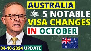 5 Major Australia Visa Changes in October 2024 You Need to Know  Australia Visa Update