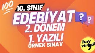 10. SINIF EDEBİYAT 2. DÖNEM 1. YAZILI ÖRNEK