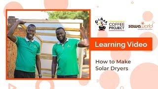 Learning Video How To Make Solar Dryers