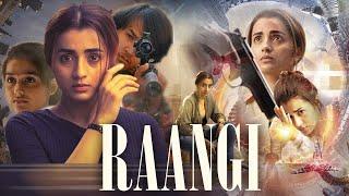 Raangi रांगी 2023 Full Action Movie In Hindi Dubbed  Trisha Krishnan Bekzod Abdumalikov  Raveena