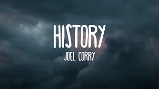 Joel Corry & Becky Hill - HISTORY Lyrics