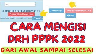 Cara Mengisi DRH PPPK 2022 Pengisian DRH PPPK GURU 2023Full Tutorial