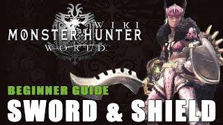 Sword and Shield Guide Monster Hunter World