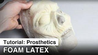 How to make Foam Latex Prosthetics