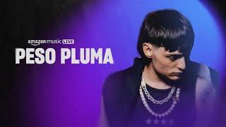 PESO PLUMA Amazon Music Live 2023 COMPLETO
