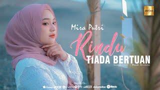 Mira Putri - Rindu Tiada Bertuan Official Music Video