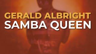 Gerald Albright - Samba Queen Official Audio