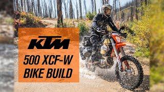 KTM 500 XCF-W EXC-F Light Adventure Bike Build